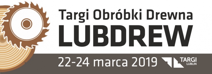Serdecznie zapraszamy na  targi LUBDREW do Lublina od  22.03.2019